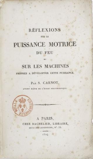 Réflexions sur la puissance motrice du feu et sur les machines propres à développer cette puissance, Sadi Carnot, 1824, source Gallica